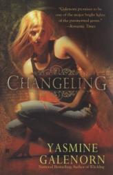 Changeling by Yasmine Galenorn Paperback Book