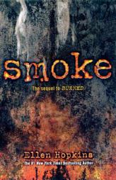 Smoke by Ellen Hopkins Paperback Book