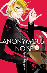 Anonymous Noise, Vol. 10 by Ryoko Fukuyama Paperback Book