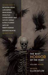 The Best Horror of the Year Volume Seven by Ellen Datlow Paperback Book