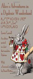 Alice's Adventures in a Dyslexic Wonderland by Lewis Carroll Paperback Book