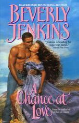 A Chance at Love by Beverly Jenkins Paperback Book