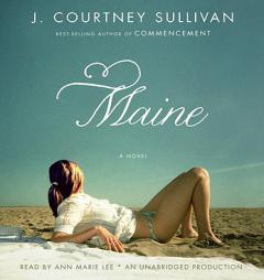 Maine by J. Courtney Sullivan Paperback Book