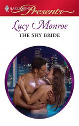 The Shy Bride by Lucy Monroe Paperback Book
