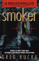 Smoker by Greg Rucka Paperback Book