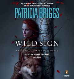 Wild Sign (Alpha and Omega) by Patricia Briggs Paperback Book