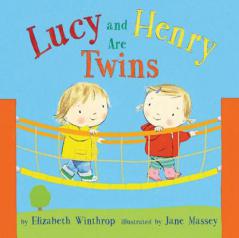 Lucy and Henry Are Twins by Elizabeth Winthrop Paperback Book