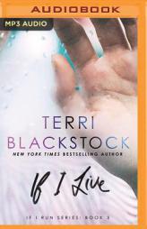 If I Live (If I Run Series) by Terri Blackstock Paperback Book