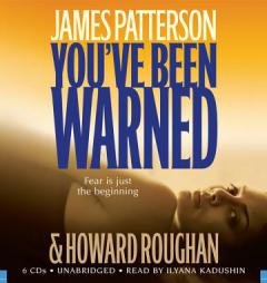 You've Been Warned by James Patterson Paperback Book