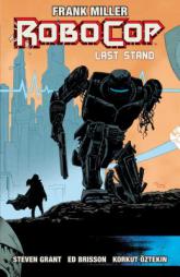 RoboCop Vol.3: Last Stand Part 2 by Frank Miller Paperback Book