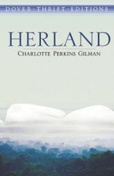 Herland by Charlotte Perkins Gilman Paperback Book