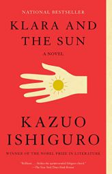 Klara and the Sun: A novel (Vintage International) by Kazuo Ishiguro Paperback Book