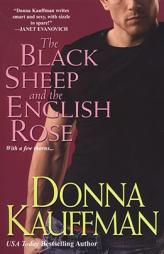 The Black Sheep and the English Rose (Black Sheep) by Donna Kauffman Paperback Book