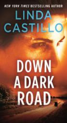 Down a Dark Road: A Kate Burkholder Novel by Linda Castillo Paperback Book