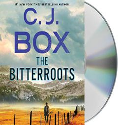 The Bitterroots: A Novel by C. J. Box Paperback Book