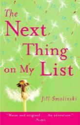 The Next Thing on My List by Jill Smolinski Paperback Book