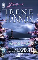 The Unexpected Gift by Irene Hannon Paperback Book