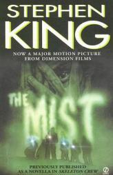 The Mist (Previously Published as a Novella in 'Skeleton Crew') by Stephen King Paperback Book