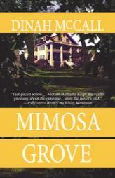 Mimosa Grove by Dinah McCall Paperback Book