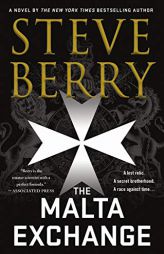 The Malta Exchange: A Novel (Cotton Malone (14)) by Steve Berry Paperback Book