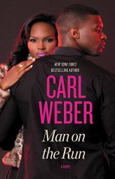 Man on the Run by Carl Weber Paperback Book