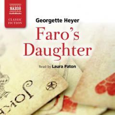 Faro's Daughter (Naxos Classic Fiction) by Georgette Heyer Paperback Book