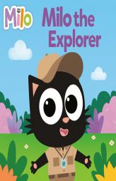 Milo the Explorer by Random House Paperback Book