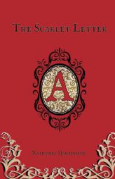 The Scarlet Letter by Nathaniel Hawthorne Paperback Book