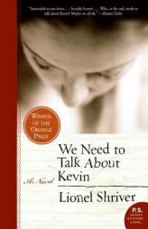 We Need to Talk About Kevin by Lionel Shriver Paperback Book