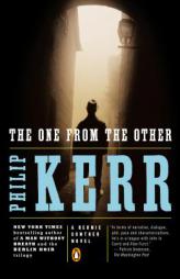 The One from the Other: A Bernie Gunther Novel by Philip Kerr Paperback Book
