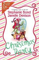 Christmas Party (By Request) by Stephanie Bond Paperback Book