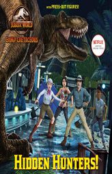 Hidden Hunters! (Jurassic World: Camp Cretaceous) (Pictureback(R)) by Steve Behling Paperback Book
