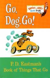 Go, Dog. Go! (Bright & Early Board Books(TM)) by P. D. Eastman Paperback Book