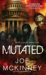 Mutated by Joe McKinney Paperback Book