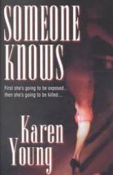 Someone Knows by Karen Young Paperback Book