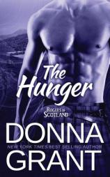 The Hunger (Rogues of Scotland) (Volume 2) by Donna Grant Paperback Book