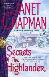 Secrets of the Highlander by Janet Chapman Paperback Book