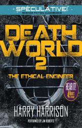 Deathworld 2: The Ethical Engineer by Harry Harrison Paperback Book