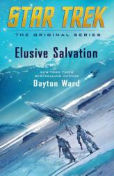 Elusive Salvation by Dayton Ward Paperback Book