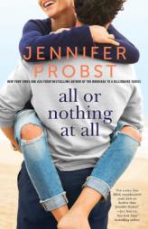 All or Nothing at All by Jennifer Probst Paperback Book