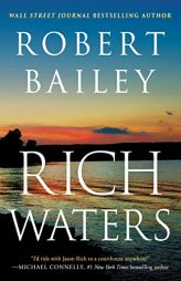 Rich Waters (Jason Rich) by Robert Bailey Paperback Book
