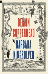Demon Copperhead by Barbara Kingsolver Paperback Book