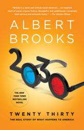 2030: The Real Story of What Happens to America by Albert Brooks Paperback Book