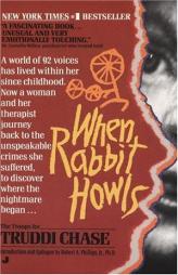 When Rabbit Howls by Truddi Chase Paperback Book
