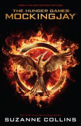 Mockingjay (the Final Book of the Hunger Games): Movie Tie-In Edition by Suzanne Collins Paperback Book