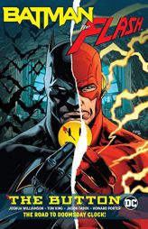 Batman/Flash: The Button (Batman / the Flash) by Tom King Paperback Book