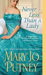 Never Less Than A Lady (Lost Lords) by Mary Jo Putney Paperback Book
