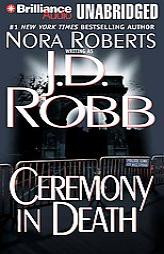 Ceremony in Death (In Death #5) by J. D. Robb Paperback Book