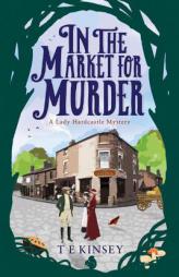 A Day Out at the Market by T. E. Kinsey Paperback Book