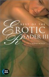Best of the Erotic Reader, Vol. III by Not Available Paperback Book